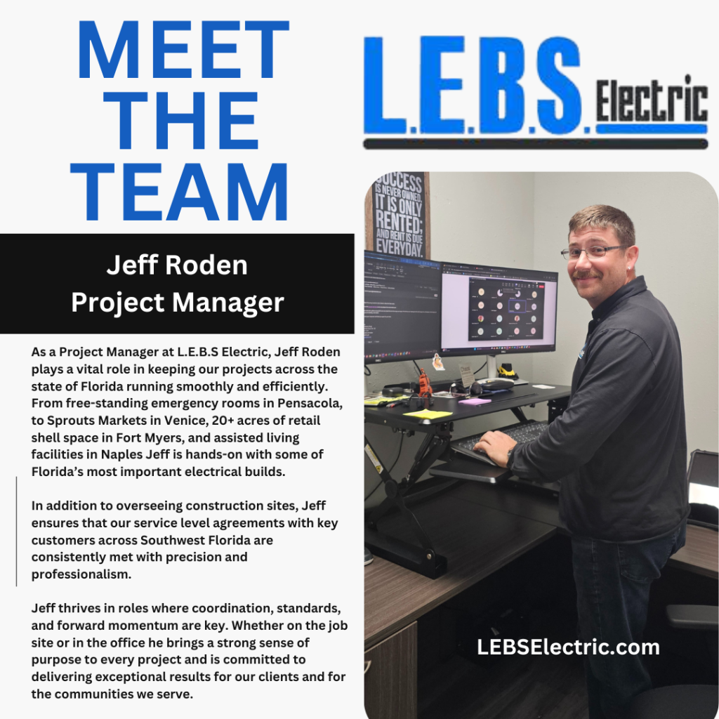 Meet the Team at L.E.B.S Electric, Jeff Roden, Project Manager
