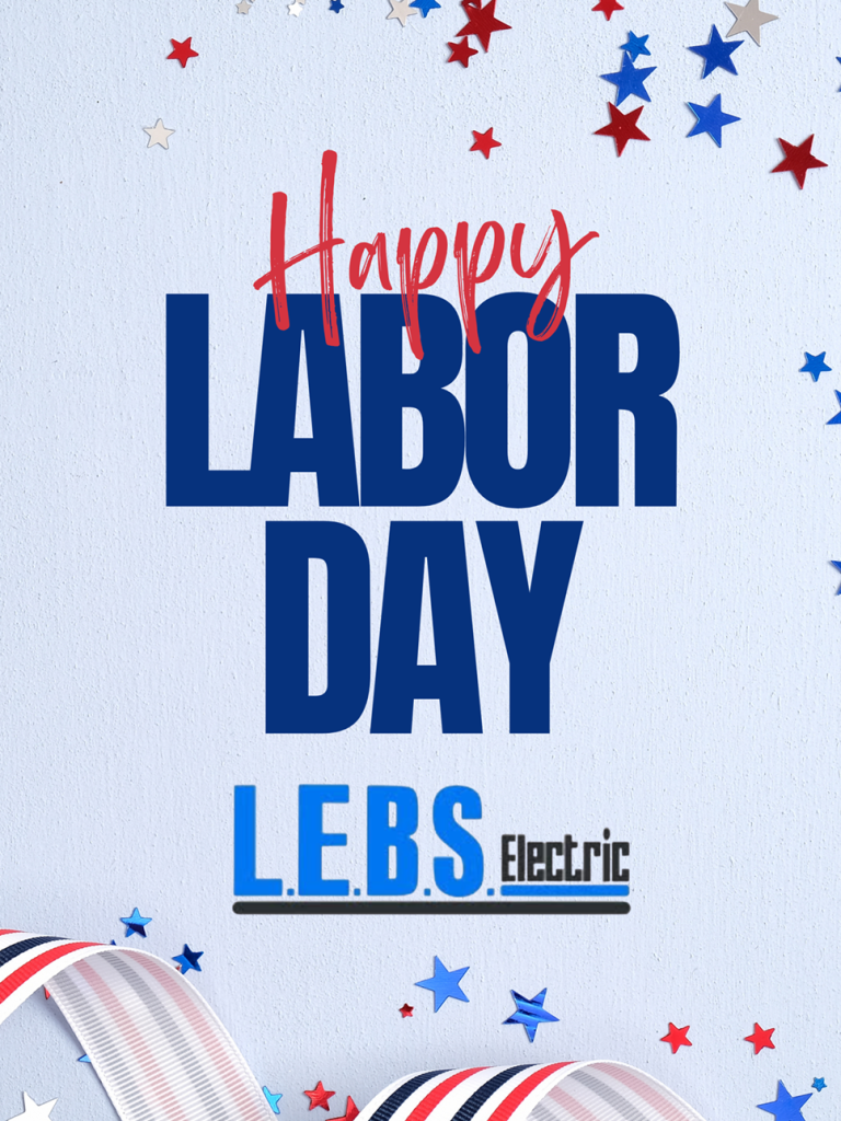 Labor Day Salute from LEBS Electric