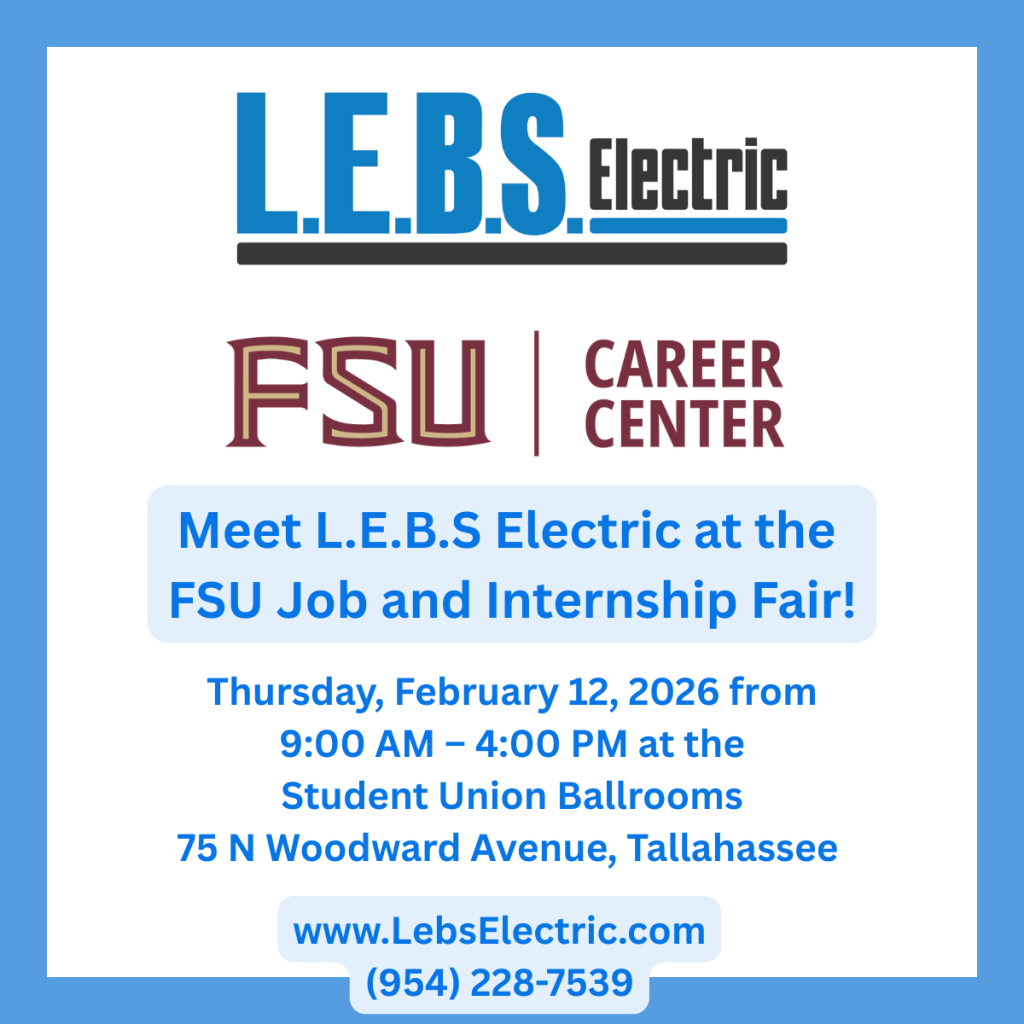 L.E.B.S. Electric Exhibiting at FSU’s Seminole Futures Job and Internship Fair